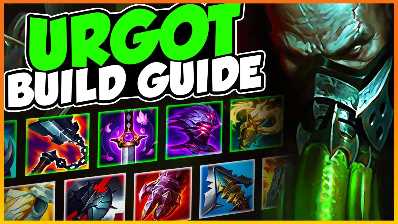 UPDATED URGOT ITEM & RUNES BUILD GUIDE FOR SEASON 13 - League of Legends