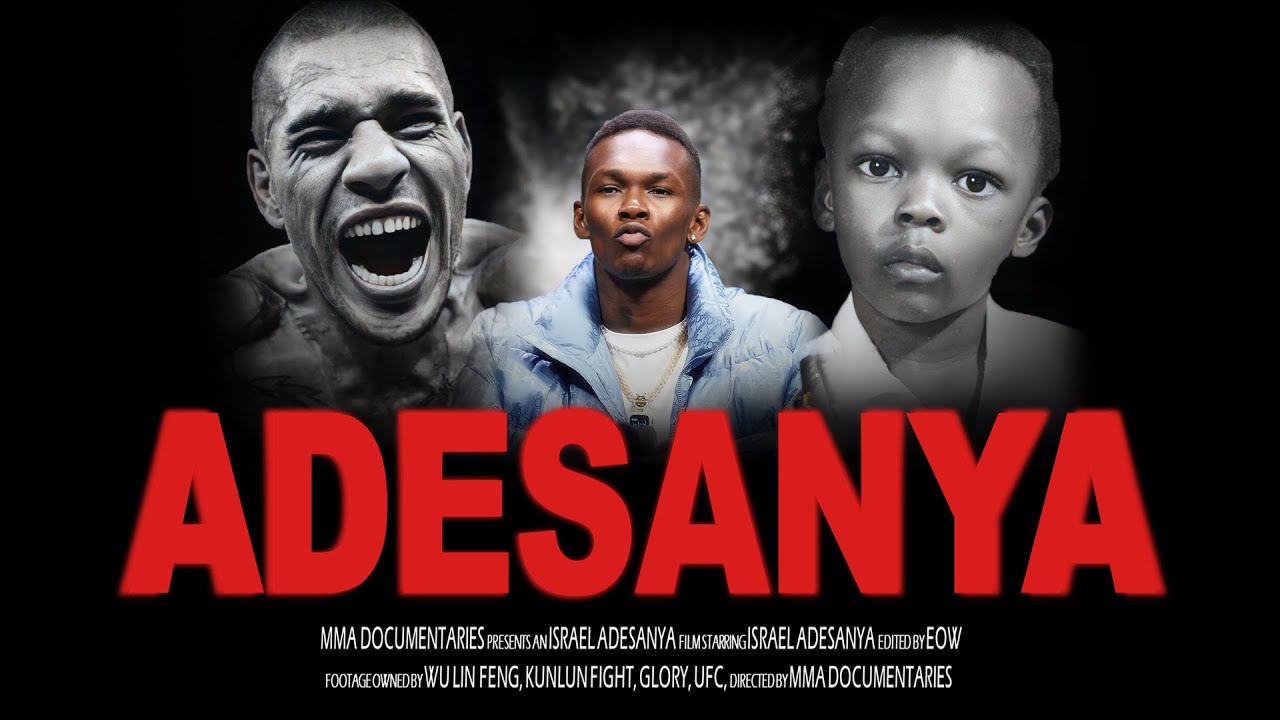 ISRAEL ADESANYA - THE MOVIE