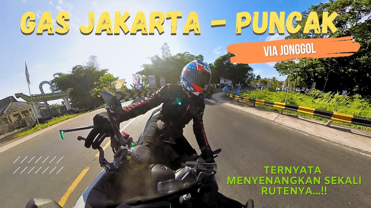 MOTORAN JAKARTA-PUNCAK, VIA JONGGOL. RUTENYA TERNYATA MENYENANGKAN SEKALI !!!