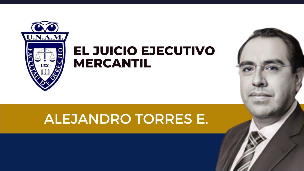El juicio ejecutivo mercantil