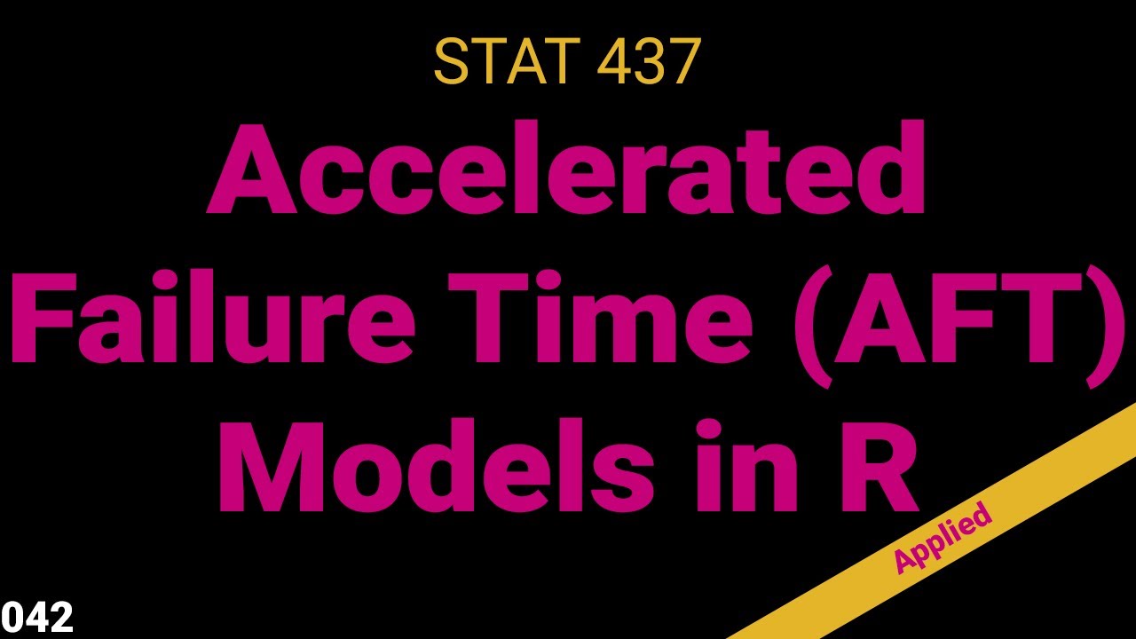 042. Accelerated Failure Time Models in R