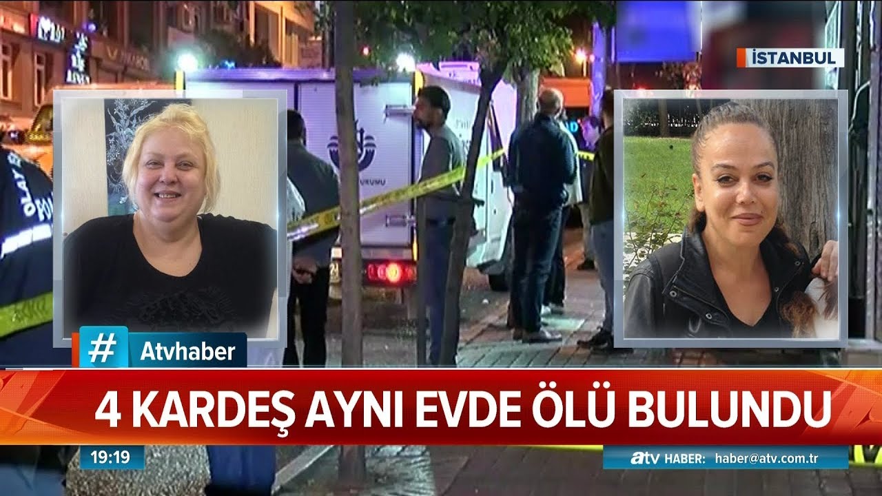 4 kardeş aynı evde ölü bulundu - Atv Haber 6 Kasım 2019