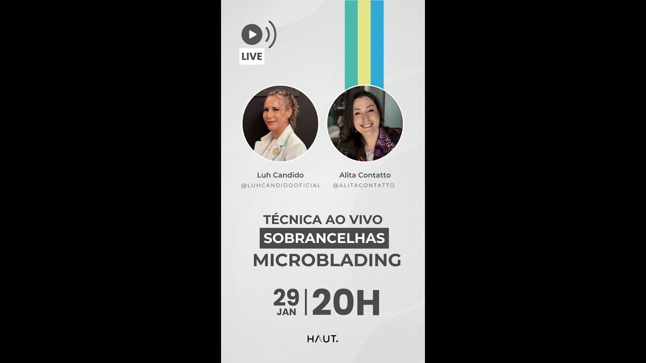 LIVE: Sobrancelha Super Natural com Microblading: Técnica, Pigmentos e Cuidados (Aula Ao Vivo)