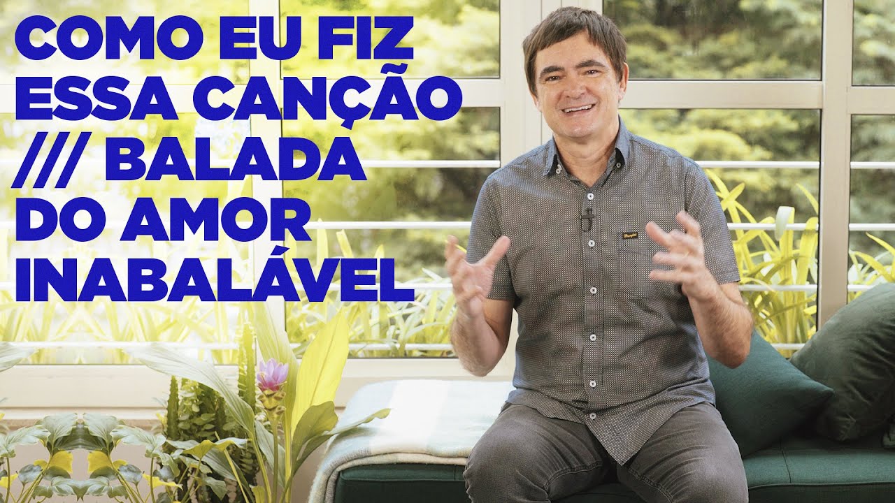Samuel Rosa - Como Eu Fiz Essa Canção - Balada do Amor Inabalável