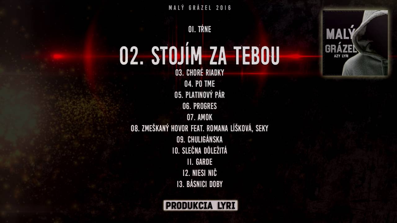 02. Stojím za tebou (AZY & LYRI - MALÝ GRÁZEL 2016)