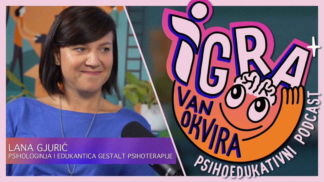Igra van okvira #3 –Put do stručne podrške | psihologinja Lana Gjurić