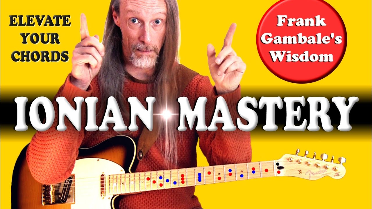 Mastering the IONIAN MODE 🎸🎶✨ The Sound, Scale & Chords (Frank Gambale Method) 📚🔥 Guitar-Nerdery 154