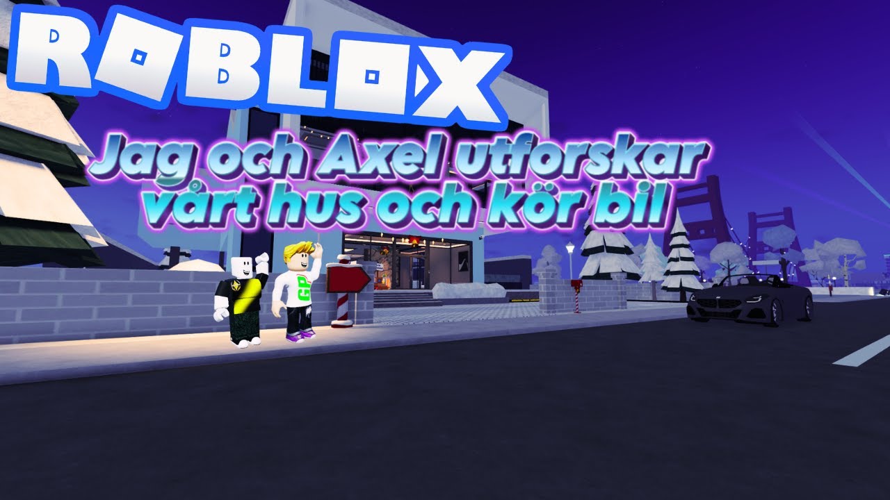 Jag och Axel utforskar vårt hus och kör bil (Metro Life) i (Roblox)