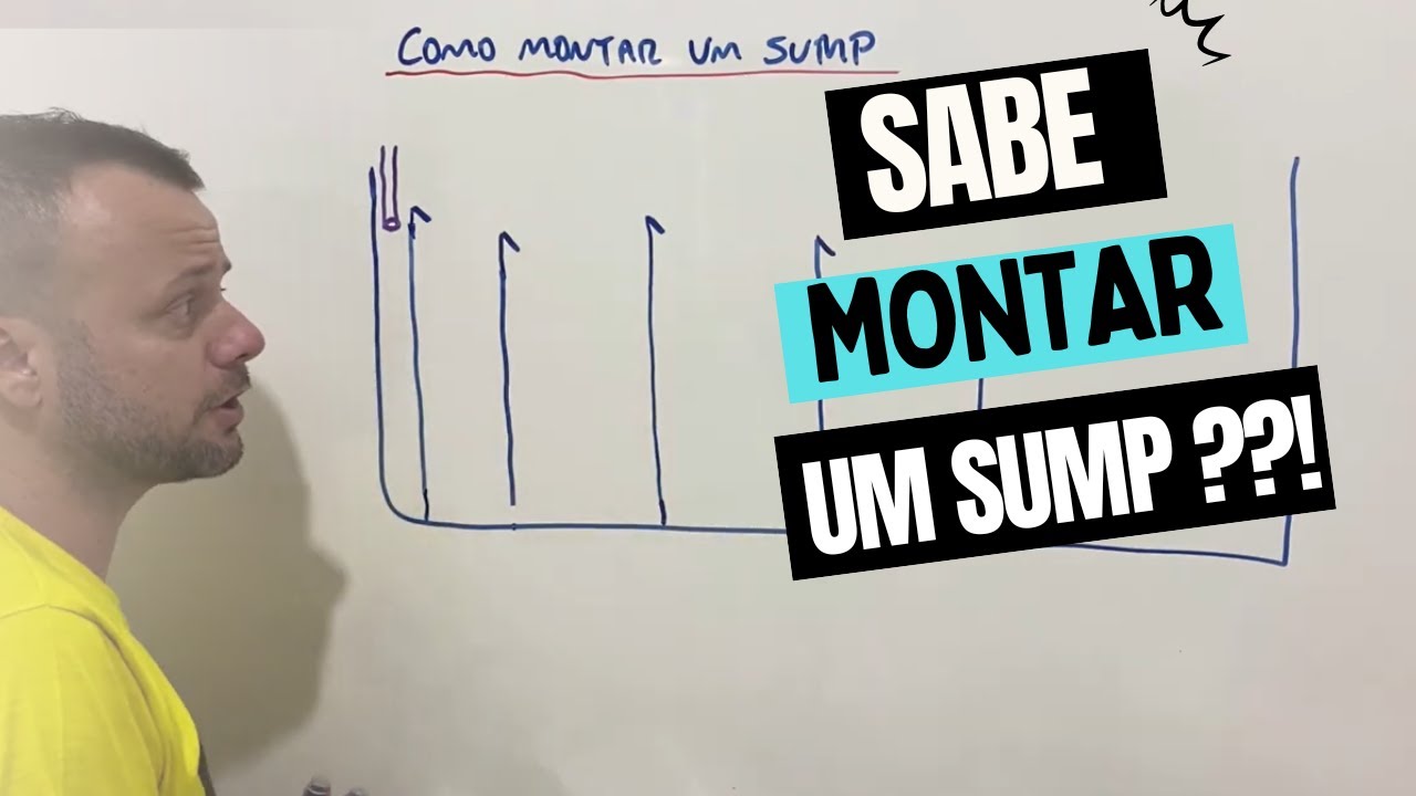 VOCÊ SABE MONTAR UM SUMP ??!