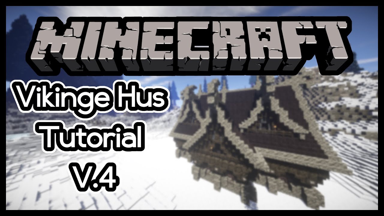[Danish] Minecraft Tutorial - Nordic Vikinge Hus V.4