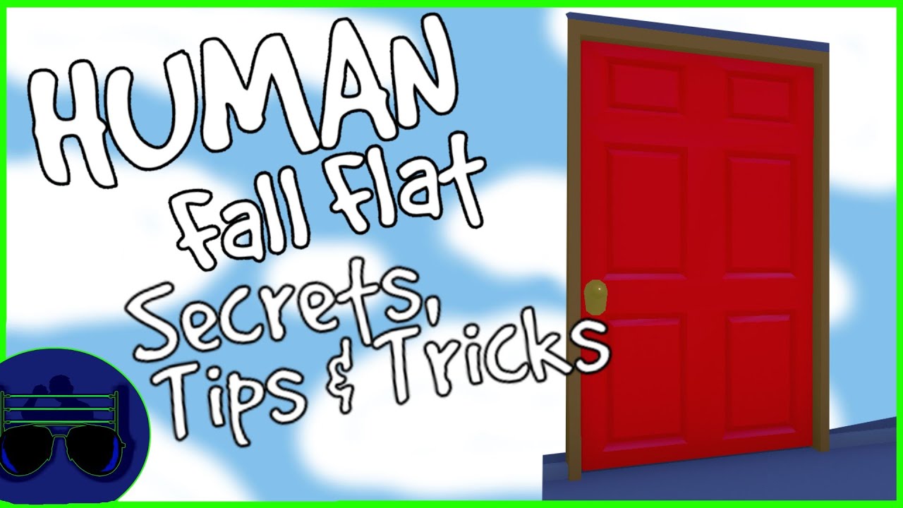 Секреты, советы и хитрости игры Human Fall Flat. Часть 8.