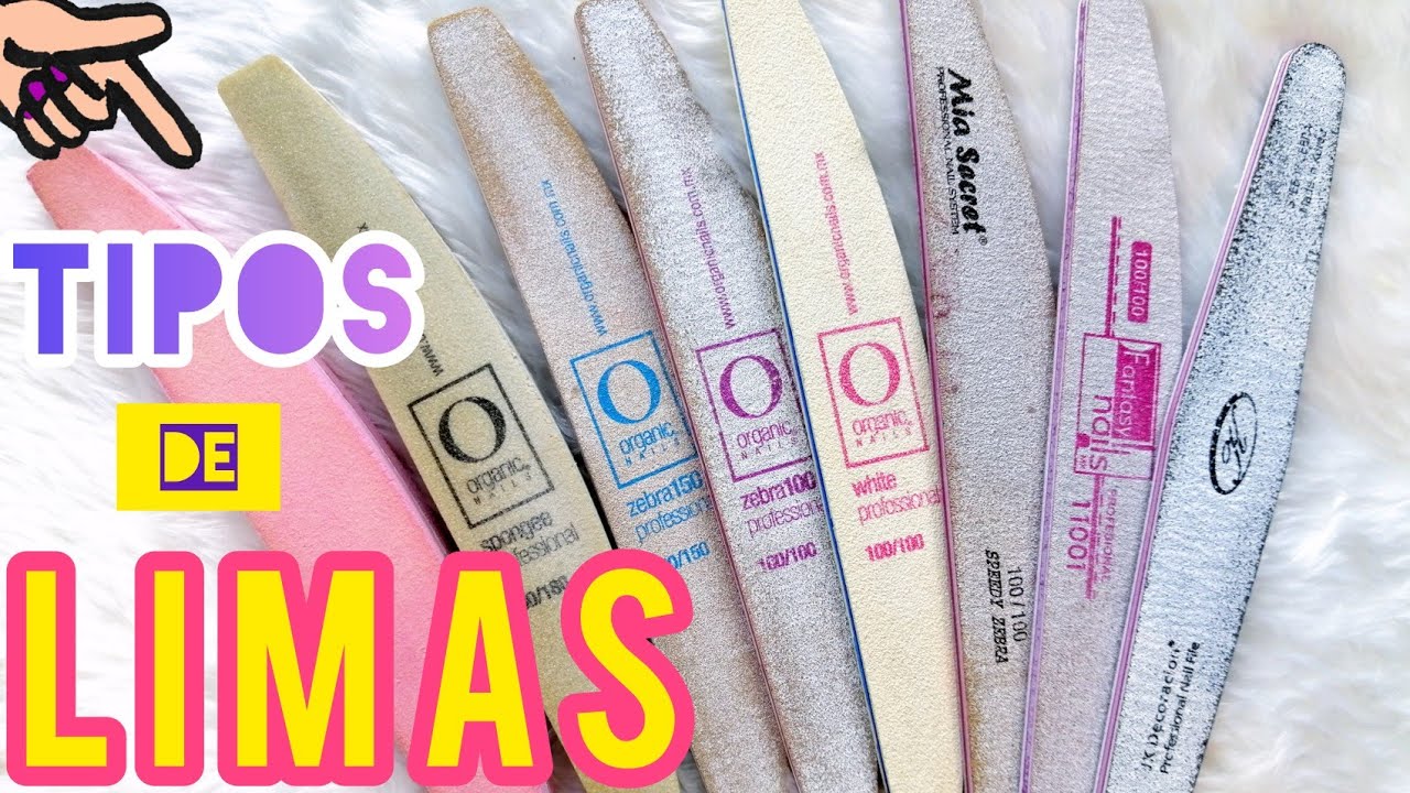 TIPOS DE LIMAS PARA UÑAS✨