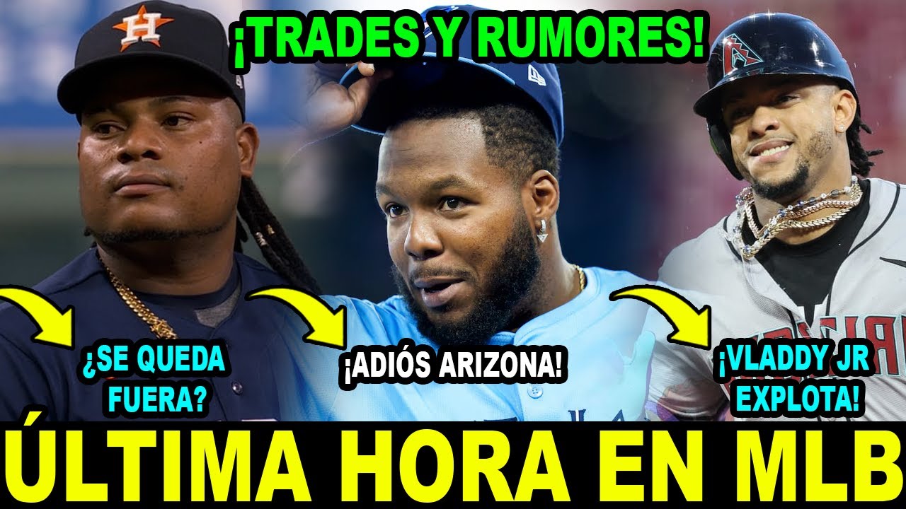 BOMBAZO! BOSTON CONSIGUE A KETEL MARTE? VLADDY JR ROMPE EL SILENCIO! FRAMBER A TORONTO? MLB