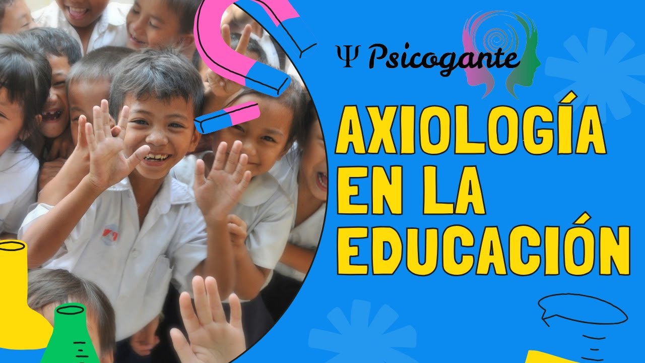 La Axiología en la Educación