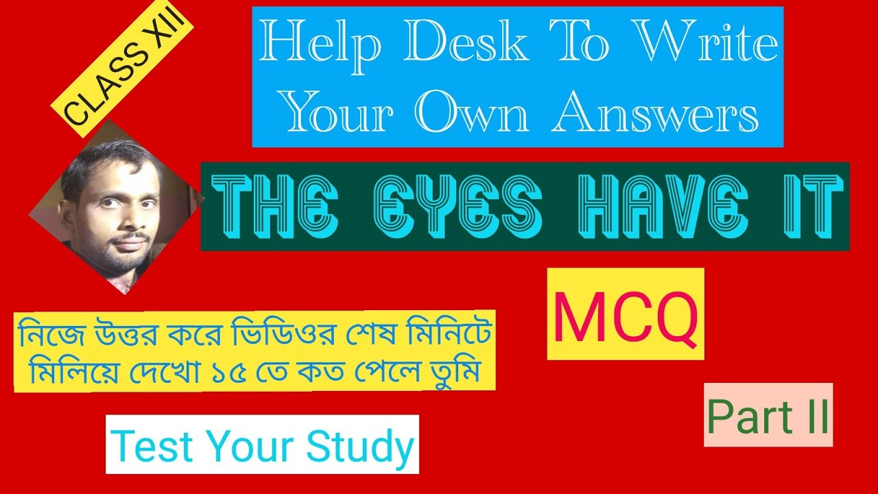 THE EYES HAVE IT:MCQ,PART II