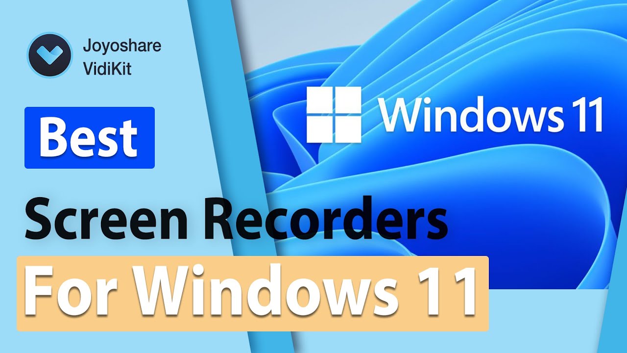 Best Screen Recorders for Windows 11 Free/Paid