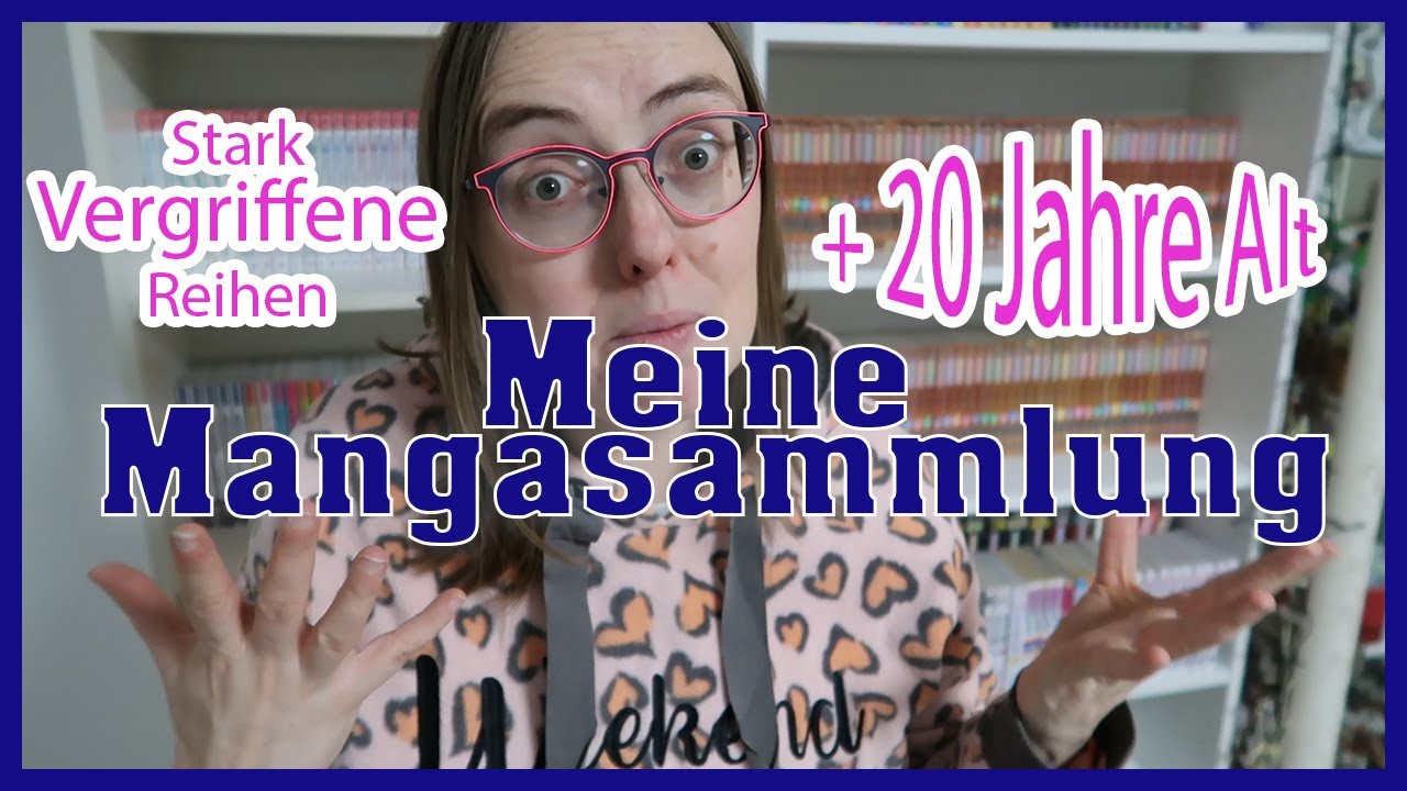 Meine MANGASAMMLUNG | +950 Manga | Ü20 Jahre alt |