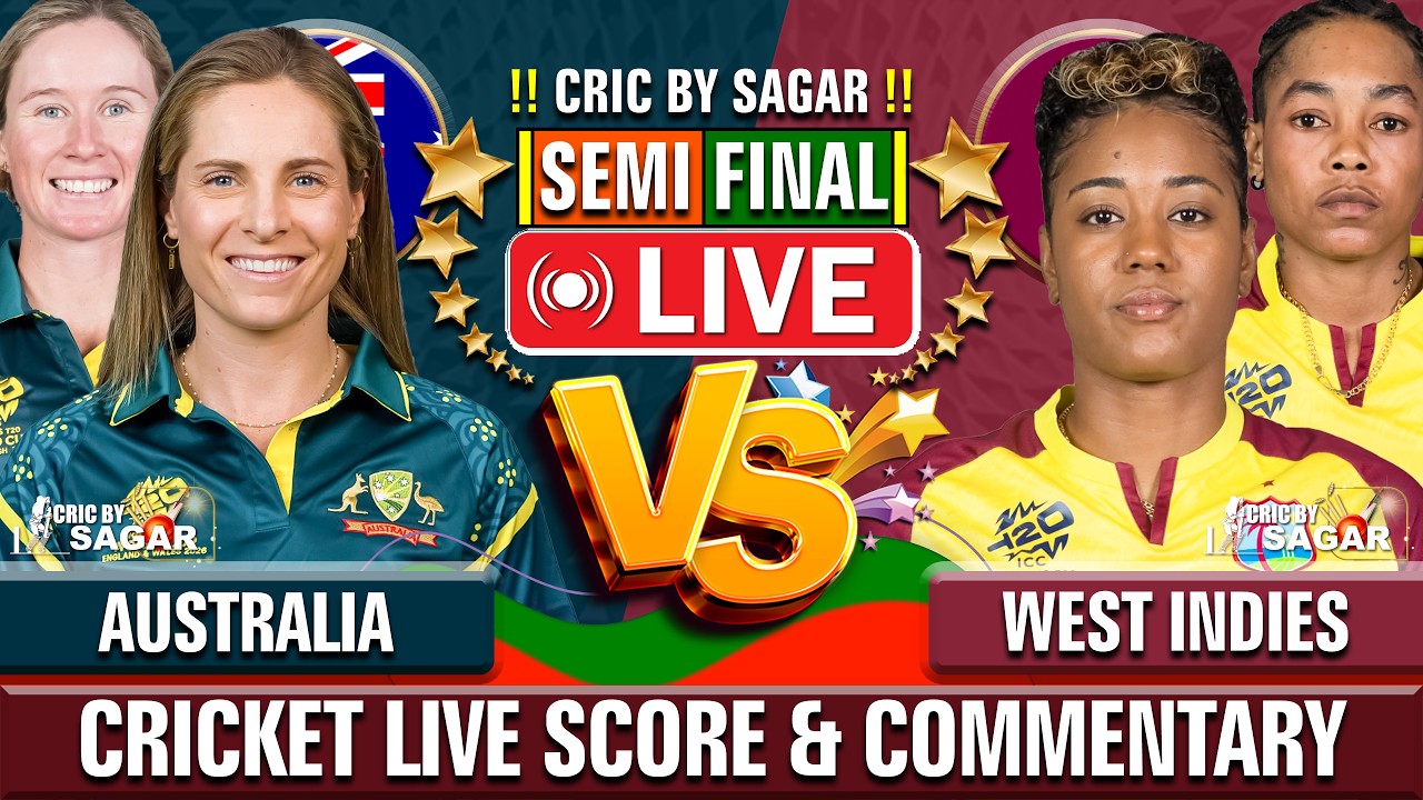Australia Women vs West Indies Women | 1st Semi Final | Cricket Live Score & Commentary