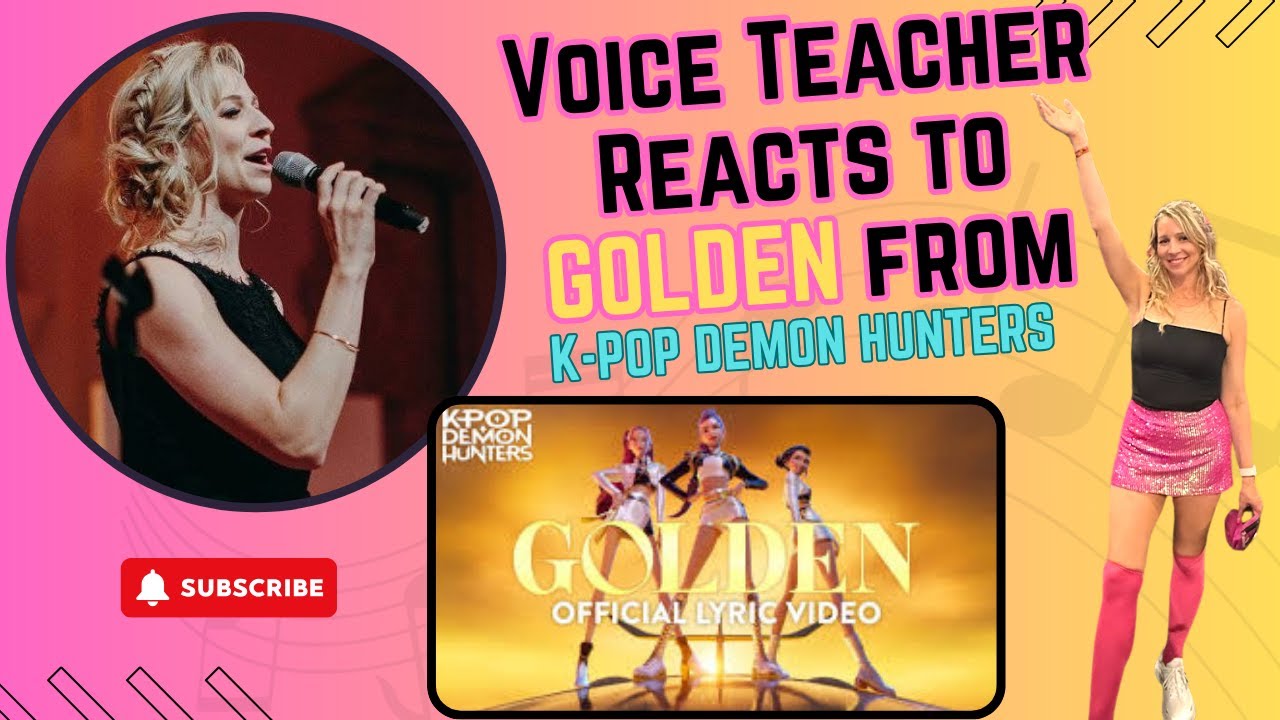 Voice teacher reacts to Golden - K-Pop Demon Hunters Golden Lyric video reaction