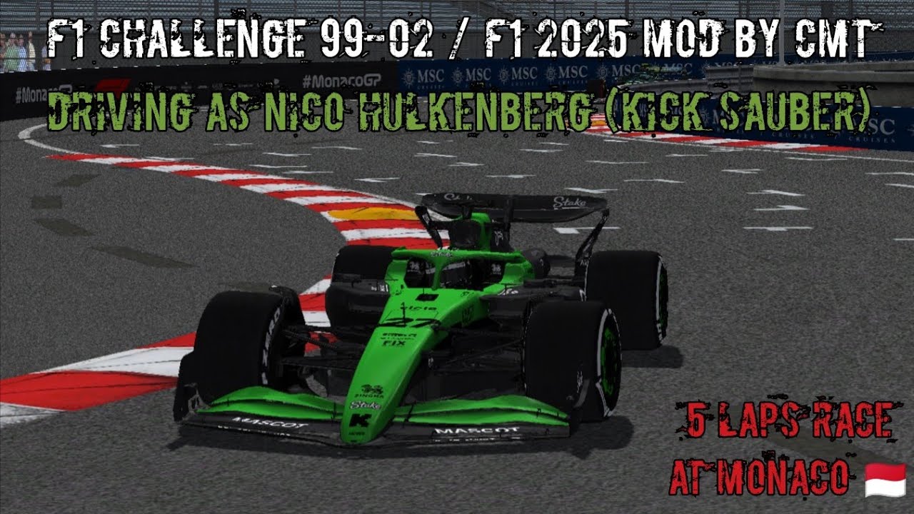 F1 Challenge 99-02 / 2025 Basic Mod by CMT / Quick 5 Laps race at Monaco with Nico Hulkenberg