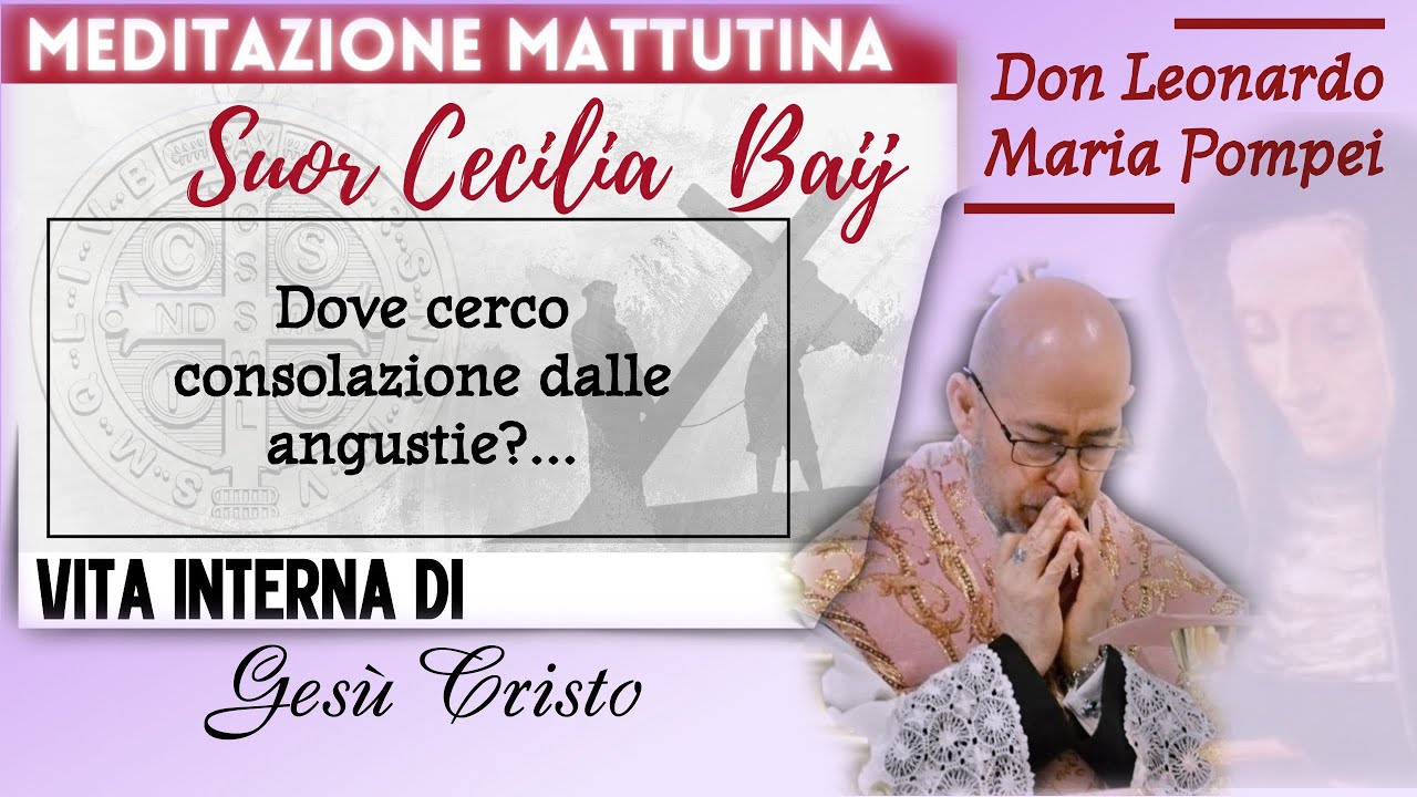 Dove cerco consolazione dalle angustie?...