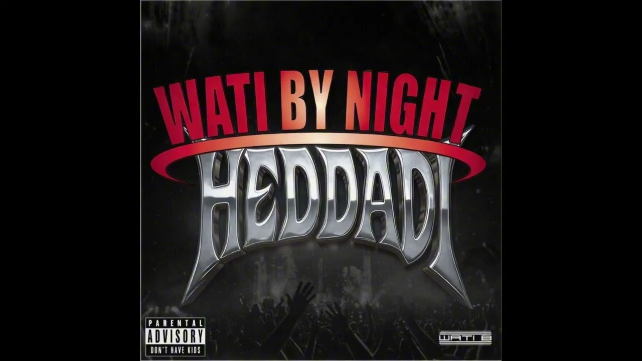 Wati By Night - Sexion D'assaut (HEDDADI EDIT)