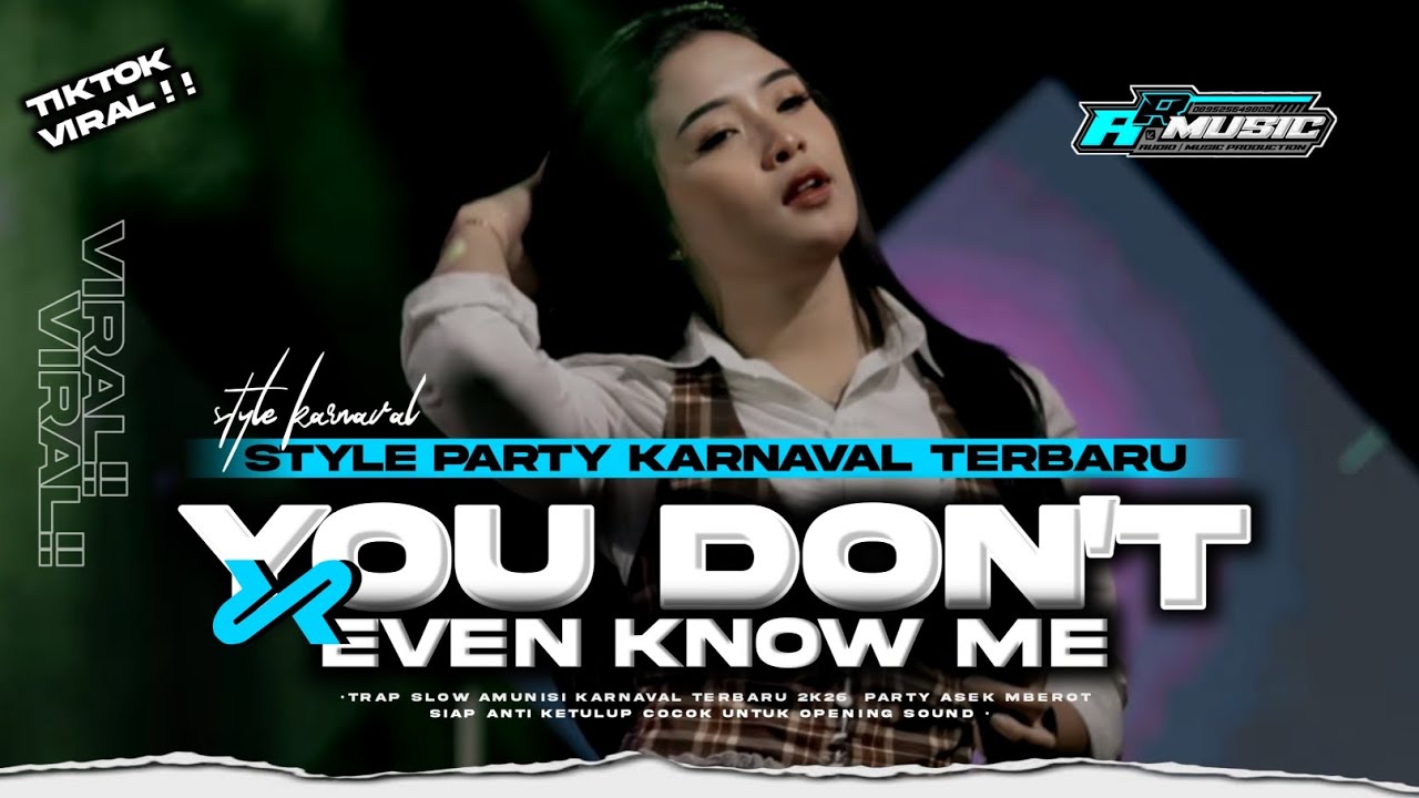 NEW‼️DJ PARTY YOU DON'T EVEN KNOW ME STYLE GAYENG TERBARU 2K26 || AR MUSIC 