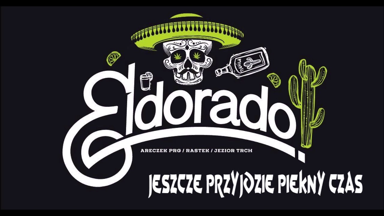 ELDORADO-JESZCZE PRZYJDZIE PIEKNY CZAS