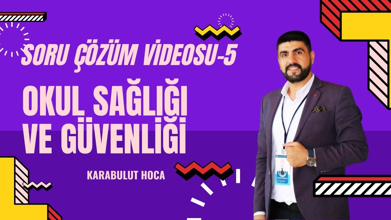 OKUL SAĞLIĞI VE GÜVENLİĞİ | TEST ÇÖZÜMÜ-5| EKYS AGS KPSS MEVZUAT | KARABULUT HOCA 2026