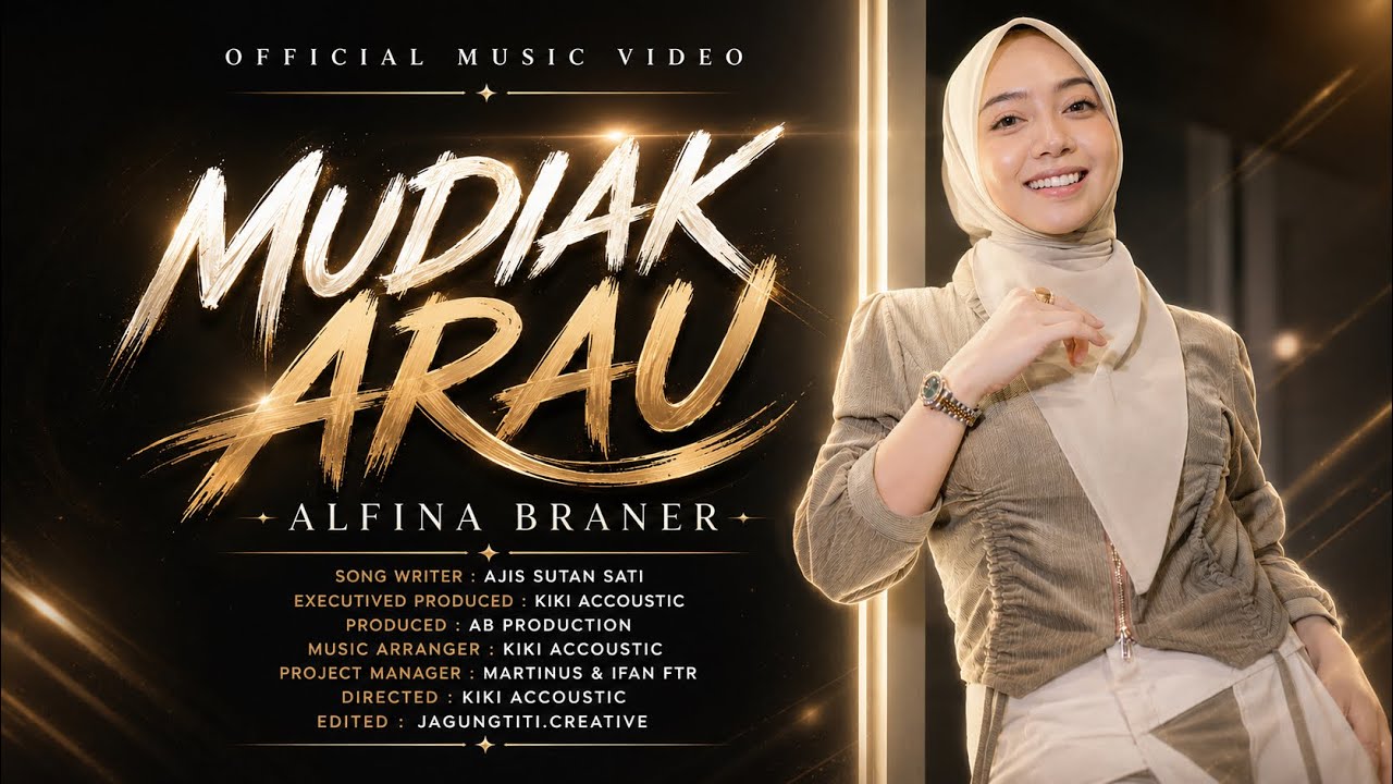 ALFINA BRANER - MUDIAK ARAU ( Official Music Video )