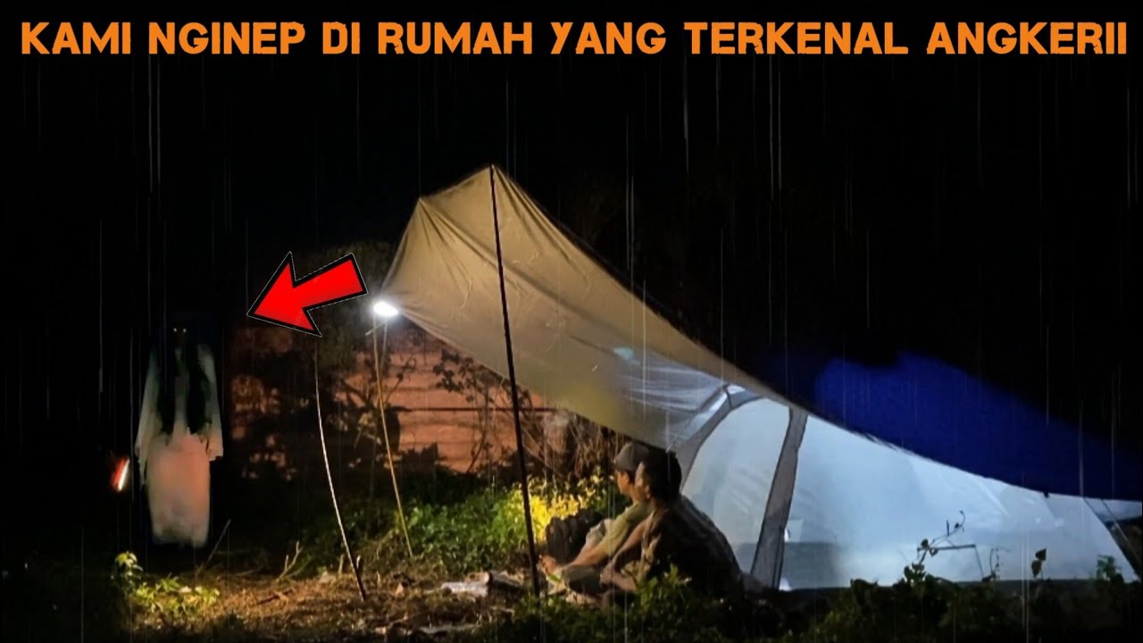 CAMPING HOROR JELAS SEKALI SHETAN PENUNGGU RUMAH ANGKER MENGGANGGU SAAT HUJAN SEMALAMAN!!