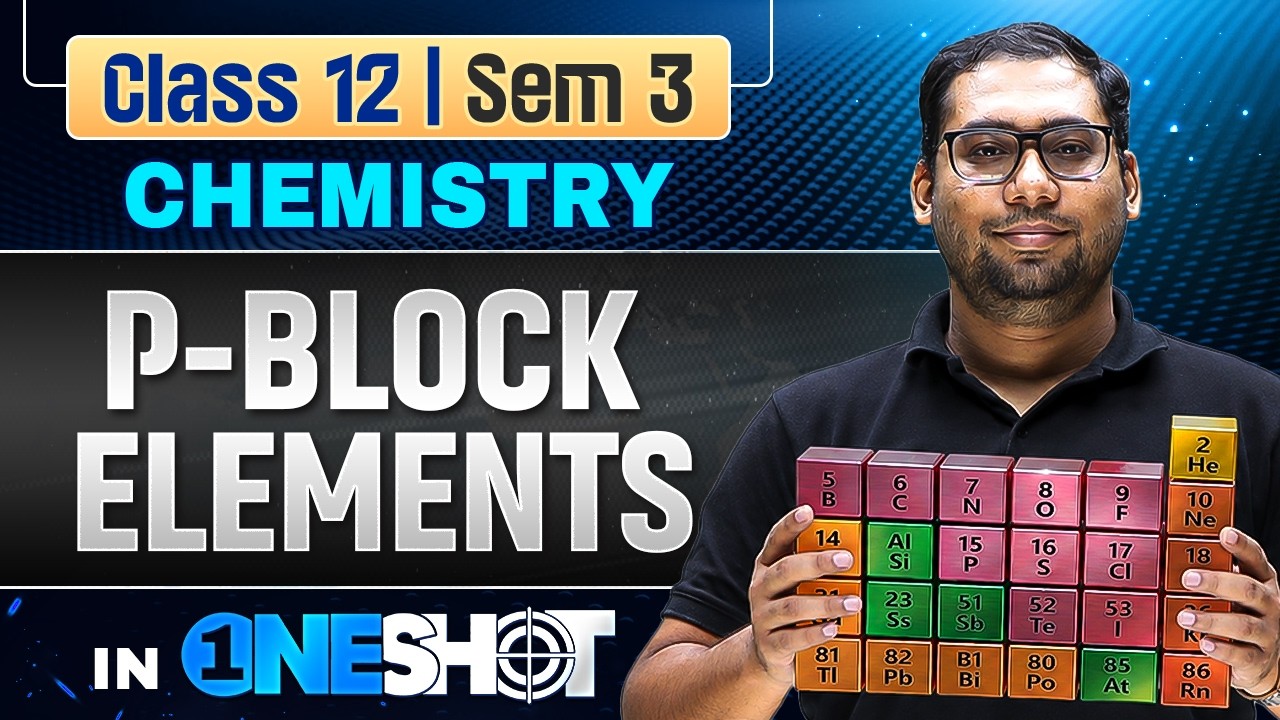 P Block Elements in ONE SHOT WBCHSE Class 12 Chemistry Semester 3 | HS 12th Sem 3 #pw