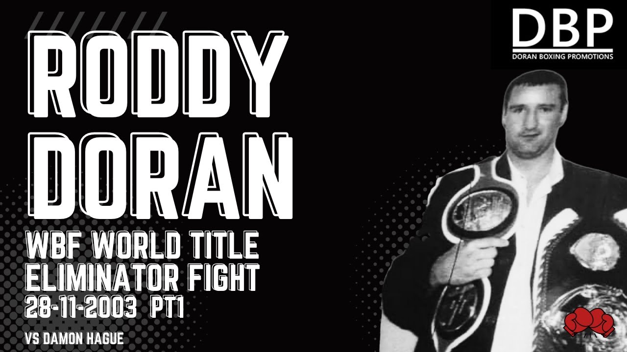 Roddy Doran Vs Damon Hague - 23-11-2003 (WBF World Title Eliminator) Part 1