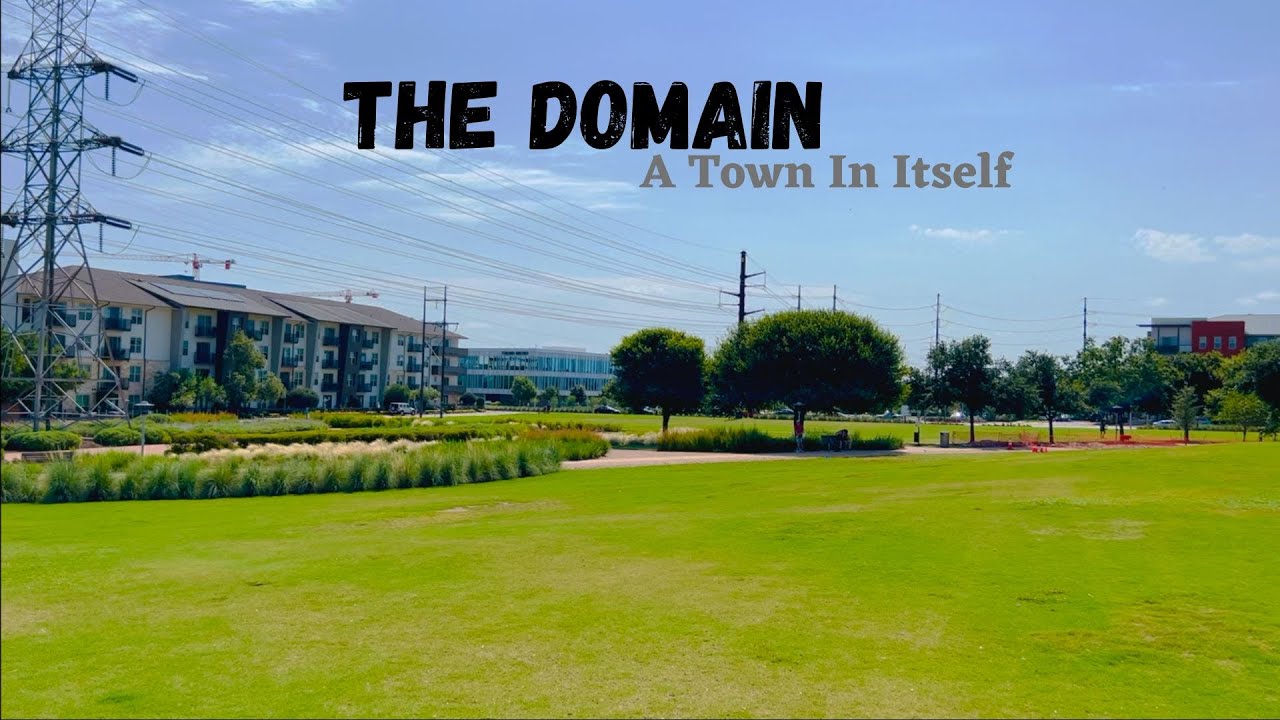 The Domain | Austin TX | A Town In Itself