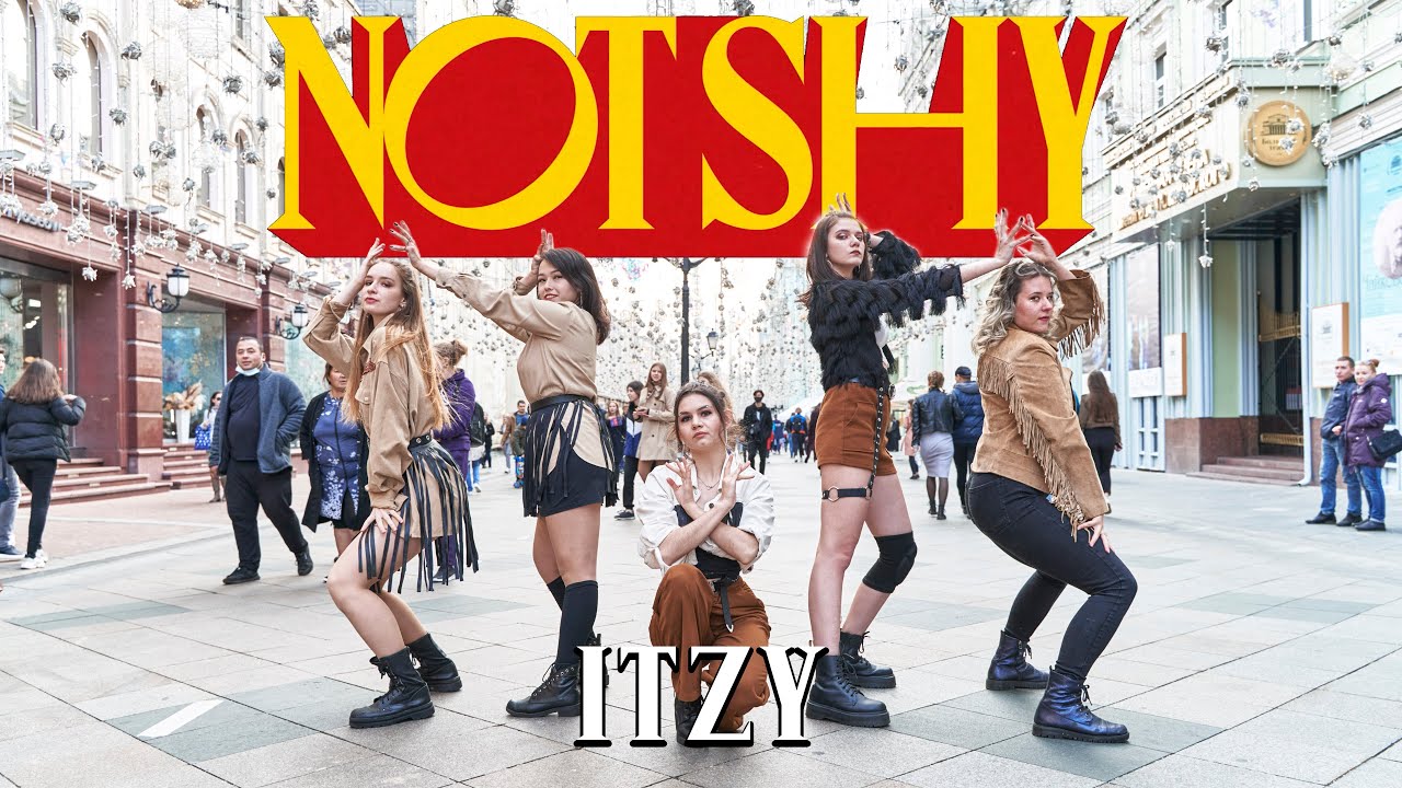 [KPOP IN PUBLIC] [ONE TAKE] ITZY(있지) 'Not Shy' DANCE COVER by 6MIX | MOSCOW