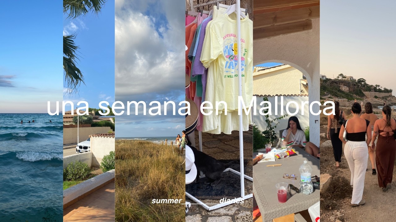 una semana en mallorca con amigas y concierto de #aitanax  | summer diaries