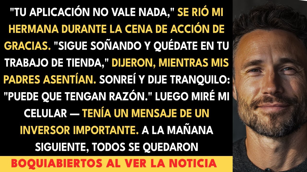 Mi Familia Se Burló De Mis Ideas De App. Guardé Silencio… Hasta Que La Lancé Sin Ellos.