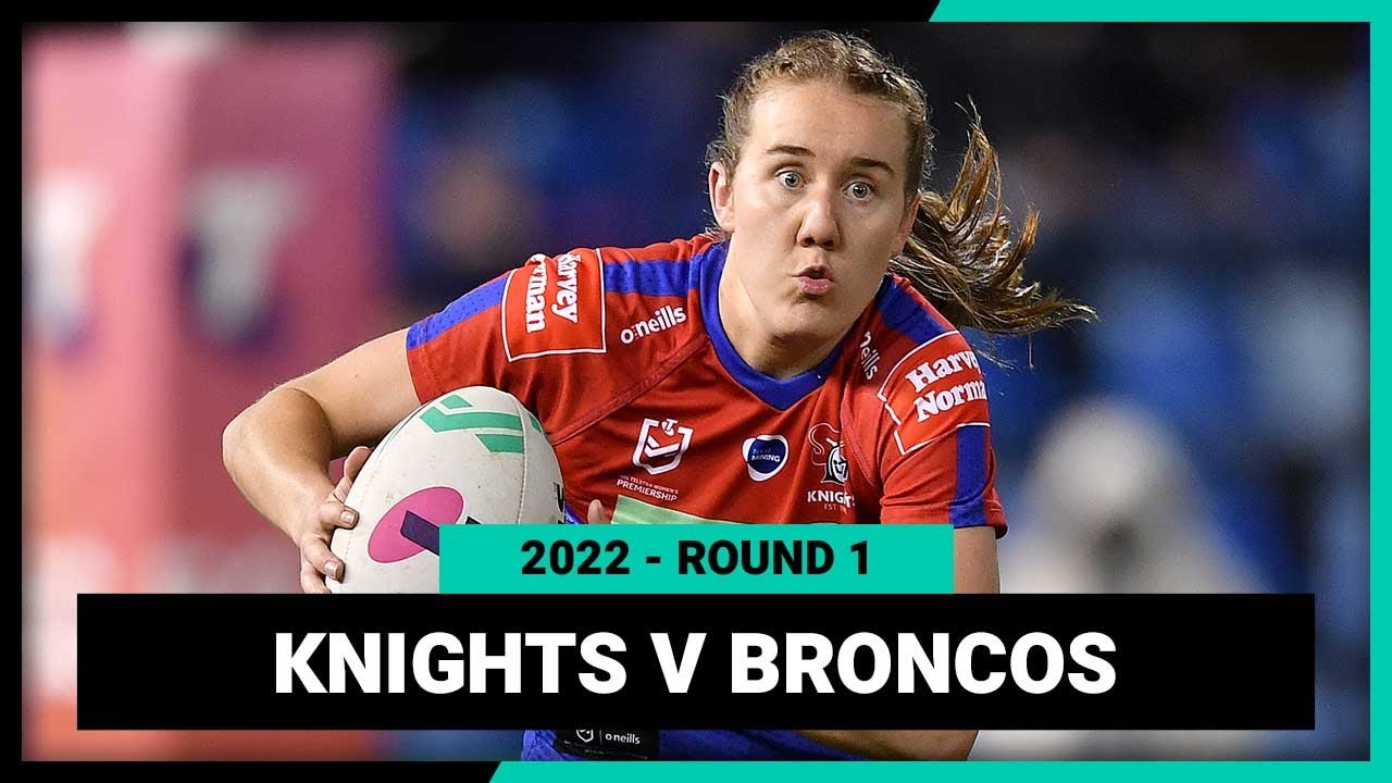 NRLW Newcastle Knights v Brisbane Broncos | Round 1, 2022 | Full Match Replay
