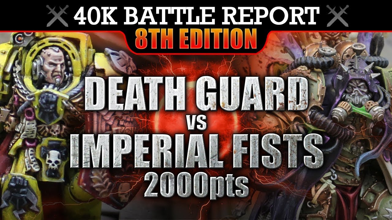 Death Guard vs Imperial Fists Warhammer 40,000 Battle Report 2000pts S7:E15 THE MIDDLE GROUND!