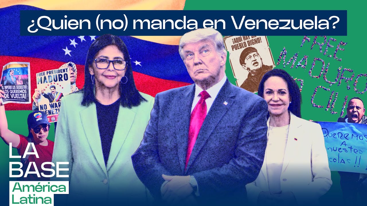 Venezuela tras el ataque: ¿protectorado de Trump o mando de Delcy? | La BaseLatam 1x122