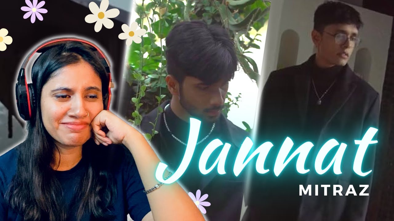 MITRAZ - Jannat (Official Video) REACTION | Ashmita Reacts