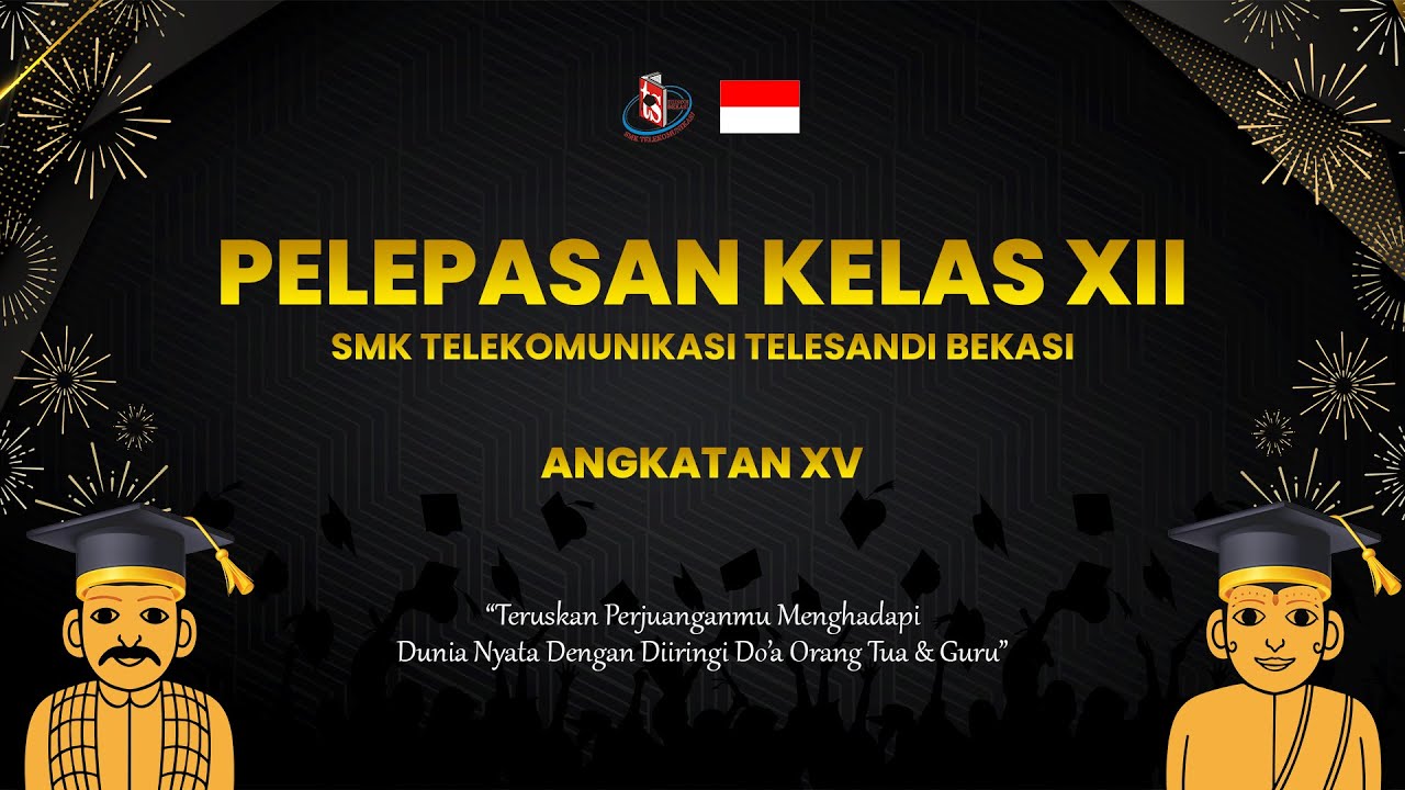PELEPASAN ANGKATAN 15 - SMK TELEKOMUNIKASI TELESANDI BEKASI