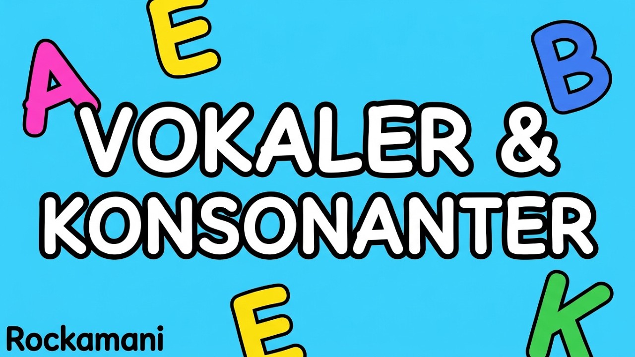 Alfabetet - Vokaler - Konsonanter