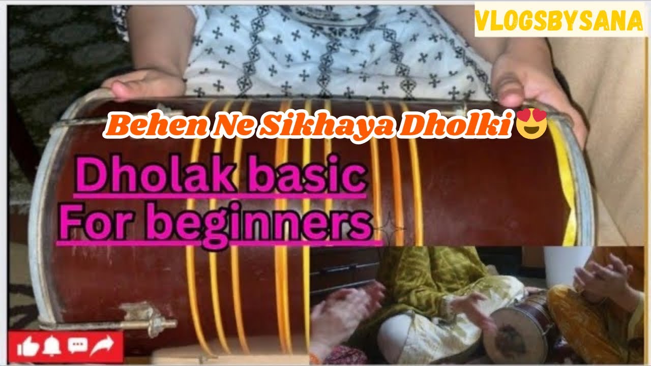 Dulhan Ny Sikhai Dholaki bjana Step By Step | Dholki Bajane Ka Aasan Tarika |Meri Behen Ki Shadi🥰