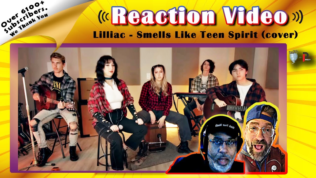 🎶[First Time Hearing] Liliac | Smells Like Teen Spirit (Nirvana cover)🎶#reaction #liliac #nirvana