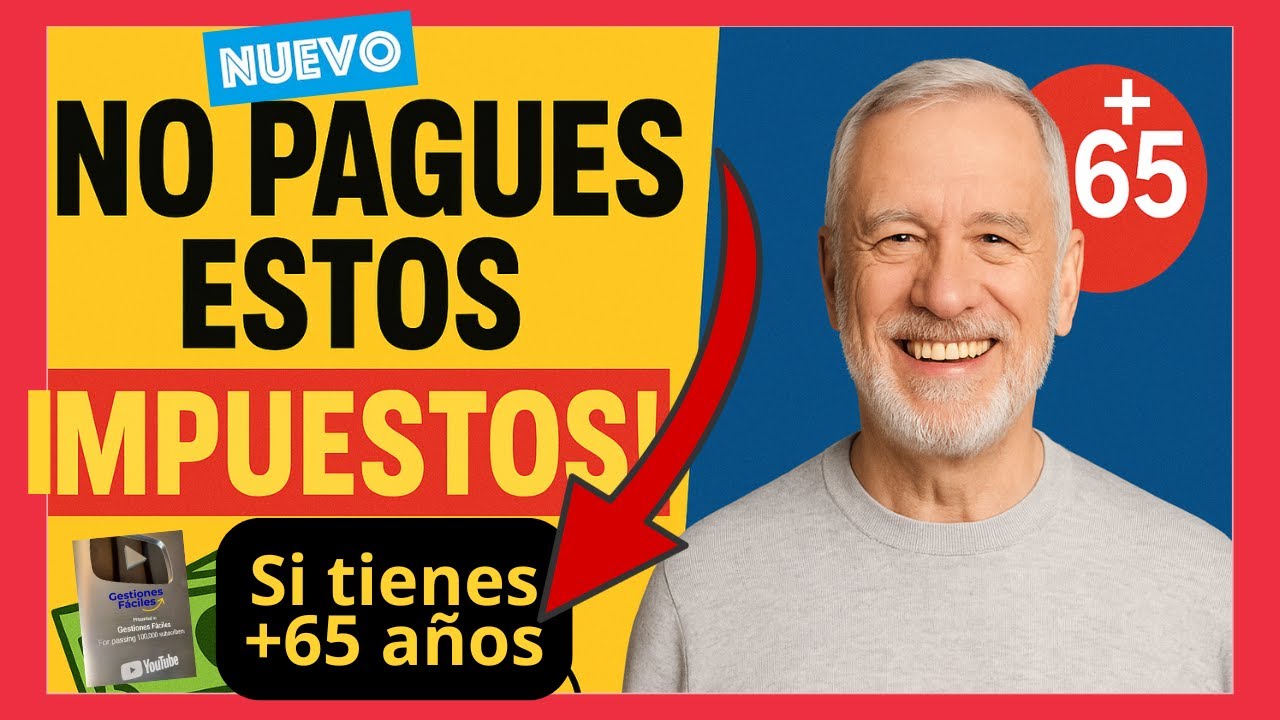 😱⏩𝐄𝐬𝐭𝐨𝐬 𝐈𝐦𝐩𝐮𝐞𝐬𝐭𝐨𝐬 𝐍𝐎 𝐒𝐄 𝐏𝐀𝐆𝐀𝐍 𝐬𝐢 𝐭𝐢𝐞𝐧𝐞𝐬 𝐌𝐚𝐬 𝐝𝐞 𝟔𝟓 𝐚𝐧̃𝐨𝐬👍 #gestionesfaciles #masde65años #65ymas