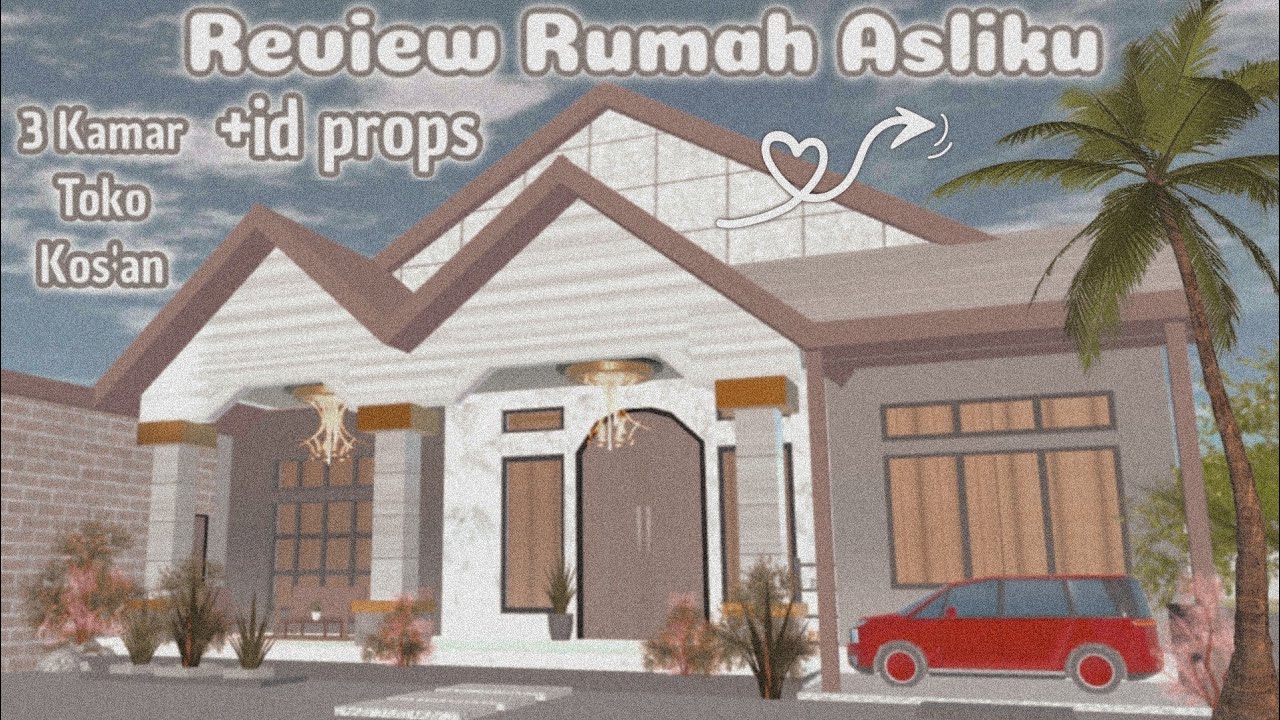 REVIEW RUMAH ASLI KU VER. SSS😃 +id props RUMAH ASLI PITRI ASIDIKIAH OFFICIAL07 VER. SAKURA SCHOOL