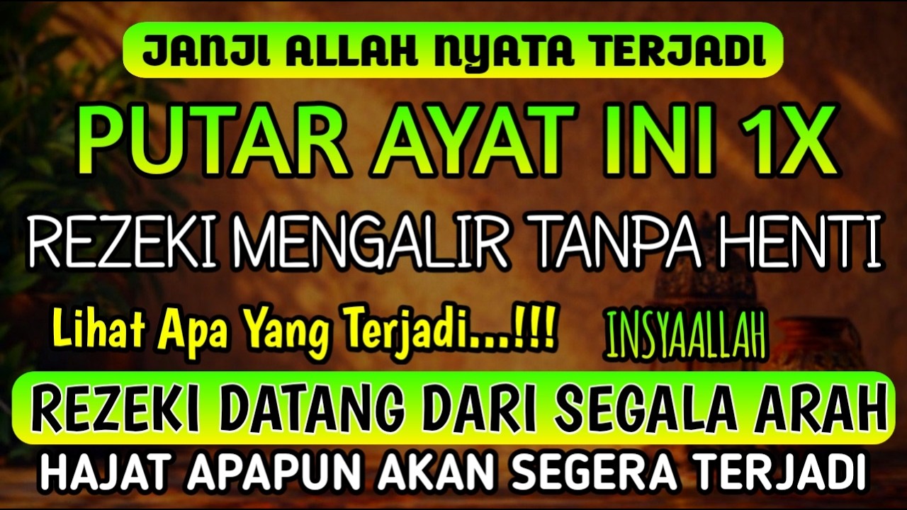 Bacaan Dahsyat! Satu Kali Putar Bisa Datangkan Kekayaan