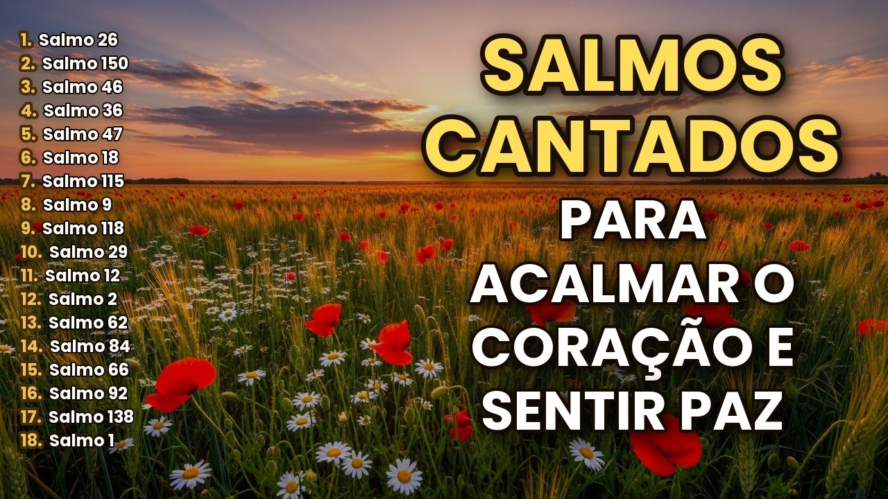 🙏 1 Hora de Salmos Cantados Para Fortalecer a Esperan&ccedil;a em Deus