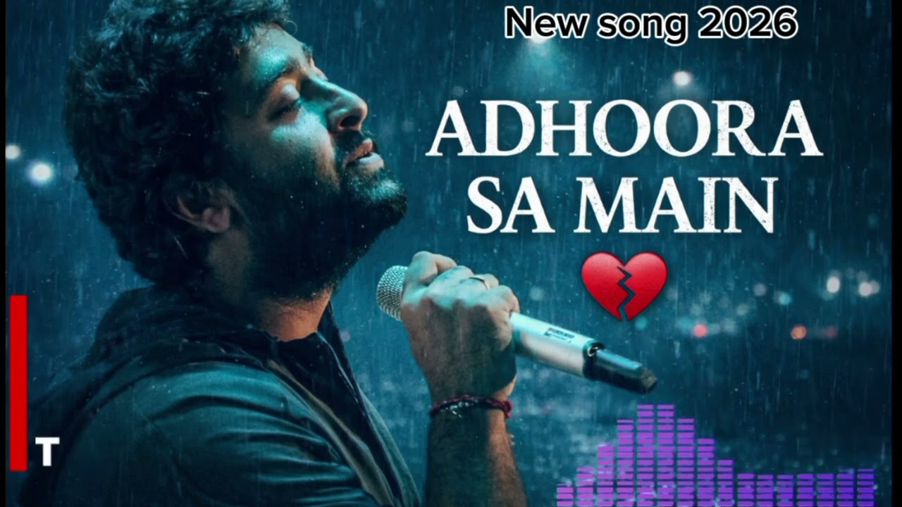  #video  Adhoora Sa Main 💔|New Sad Hindi Song 2026|bollywood songs super hit song| Rahul jha|#music 